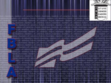  Future Business Leaders of America-Phi Beta Lambda is a nonprofit education association with a quarter million students preparing for careers in business.