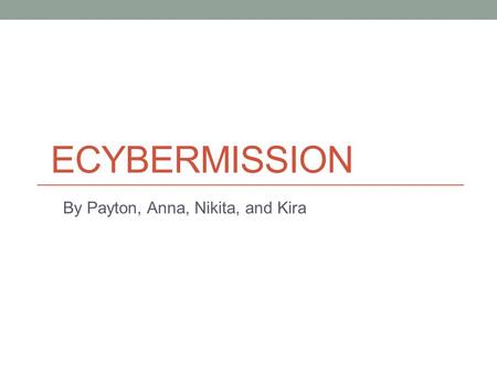 ECYBERMISSION By Payton, Anna, Nikita, and Kira. Problem Lack of green energy. Percent of windmill usage is very low. Critical in the long run; The energy.