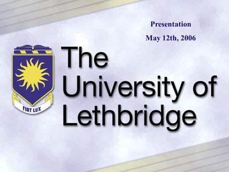 Presentation May 12th, 2006. Eastern Slopes Exploration: Designing a Virtual Field Trip Dr. Marlo Steed Faculty of Education.