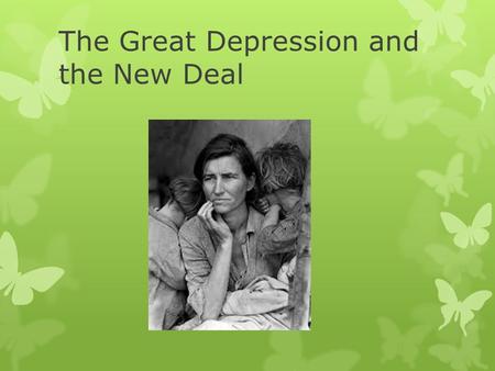 The Great Depression and the New Deal. Causes of Depression  Stock Speculation  Buying on Margin  Borrowing Money to invest  Overproduction of Goods.