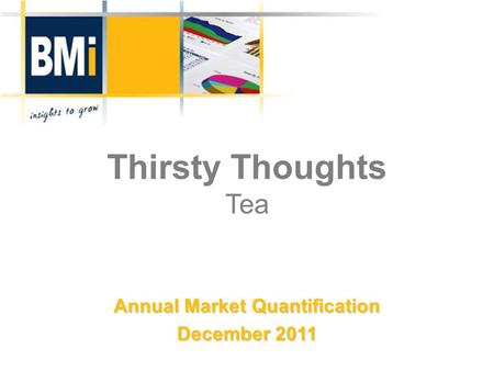 Thirsty Thoughts Tea Annual Market Quantification December 2011.