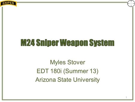 Myles Stover EDT 180i (Summer 13) Arizona State University 1.