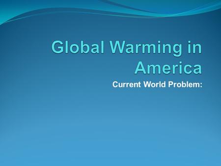 Global Warming in America