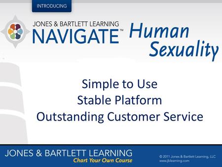 Simple to Use Stable Platform Outstanding Customer Service.