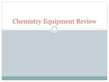 Chemistry Equipment Review. Balance Beaker.