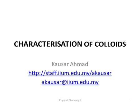 CHARACTERISATION OF COLLOIDS