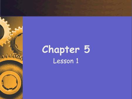 Chapter 5 Lesson 1. Interactive Notebook Title: Work Work= transfer of energy that occurs when a force makes an object move For work to be done, something.