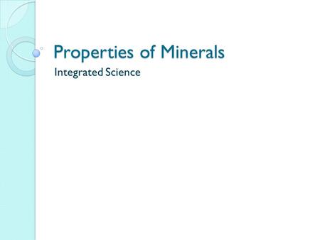 Properties of Minerals