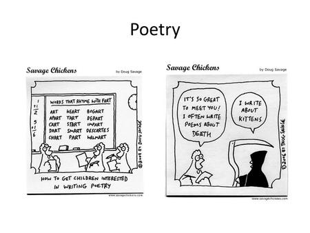 Poetry. The Parts of Poems Stanza – Groups of lines, separated from one another with line breaks he saw in the field discrete groups of cows empty extensions.