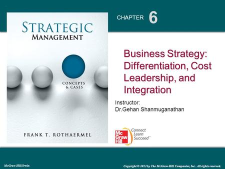 Business Strategy: Differentiation, Cost Leadership, and Integration