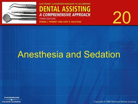 Anesthesia and Sedation