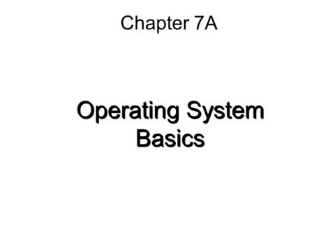 Operating System Basics