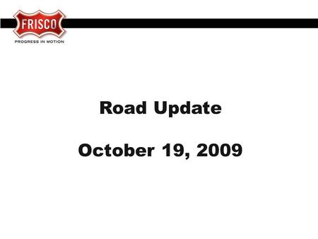 Road Update October 19, 2009. Lebanon Road (FM 423 to Presidents) START: 1/08 COMPLETE : 7/09.