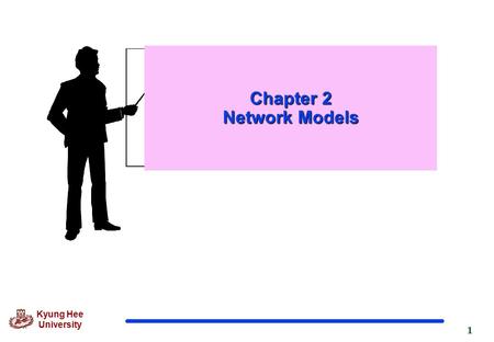 Chapter 2 Network Models