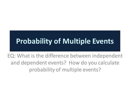 Probability of Multiple Events