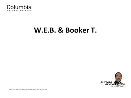 W.E.B. & Booker T.