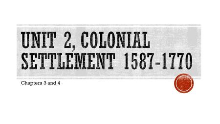 Chapters 3 and 4.  In your notebook:  Contrast the view of the Spanish and the English on religion.  What happened to Spanish exploration after the.