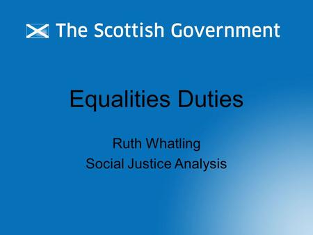 Equalities Duties Ruth Whatling Social Justice Analysis.