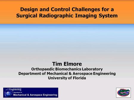 Tim Elmore Orthopaedic Biomechanics Laboratory