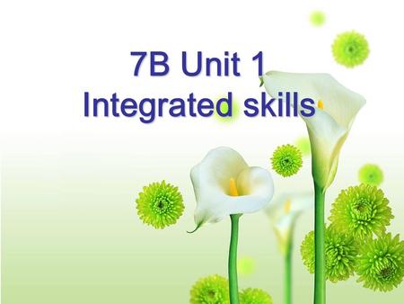 7B Unit 1 Integrated skills The story of my dream home dream home ① ① ② ③ ④ ⑤ ② ③ ④ ⑤.