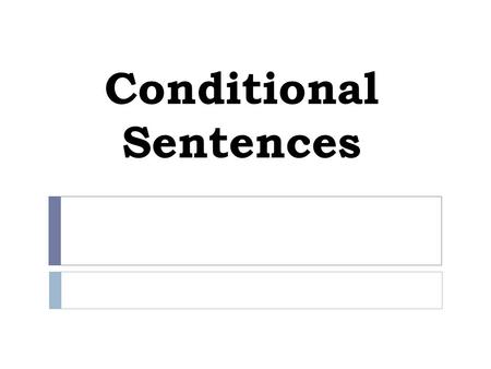 Conditional Sentences