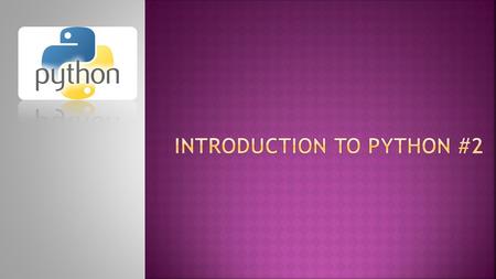  Python’s ‘math’.  Modules.  Files.  Python’s ‘time’.  Classes in python.