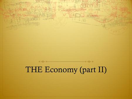 THE Economy (part II). The workforce  Unlike the past, the majority of British population works in the services sectors nowadays. Only a minority is.