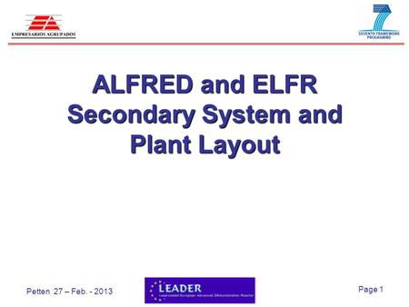 Page 1 Petten 27 – Feb. - 2013 ALFRED and ELFR Secondary System and Plant Layout.