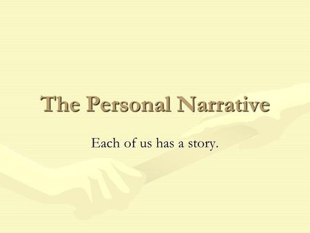 The Personal Narrative