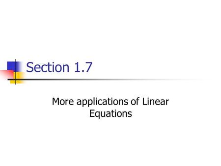 More applications of Linear Equations