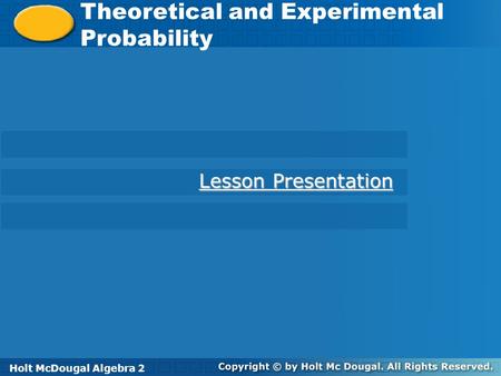 Theoretical and Experimental Probability