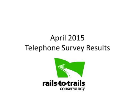 April 2015 Telephone Survey Results. Are you aware of The Circuit, a developing regional trail network… Trail users n= 435.