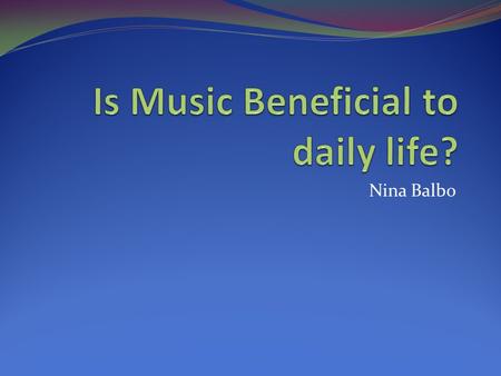 Nina Balbo. Introduction Studying in the arts has been proven as an important part in developing children’s intellectual development. Many colleges believe.