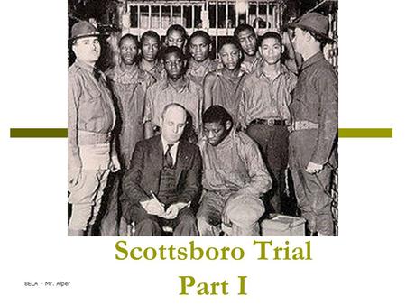 Scottsboro Trial Part I