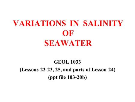 VARIATIONS IN SALINITY OF SEAWATER