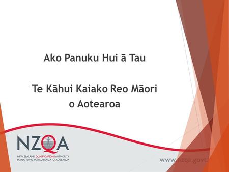 Ako Panuku Hui ā Tau Te Kāhui Kaiako Reo Māori o Aotearoa.