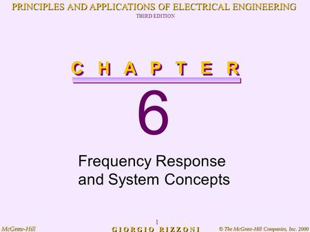 © The McGraw-Hill Companies, Inc. 2000 McGraw-Hill 1 PRINCIPLES AND APPLICATIONS OF ELECTRICAL ENGINEERING THIRD EDITION G I O R G I O R I Z Z O N I C.