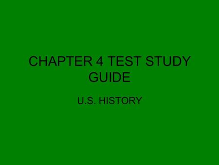 CHAPTER 4 TEST STUDY GUIDE U.S. HISTORY. Vocabulary Matching (3 pts.) 1. mercenary 2. Patriots 3. ratified 4. preamble 5. allies 6. traitor 7. guerrilla.