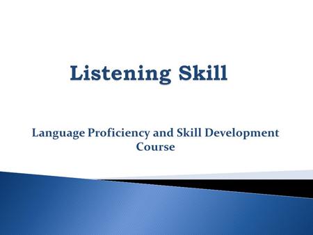 Language Proficiency and Skill Development Course.