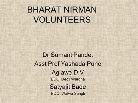 BHARAT NIRMAN VOLUNTEERS