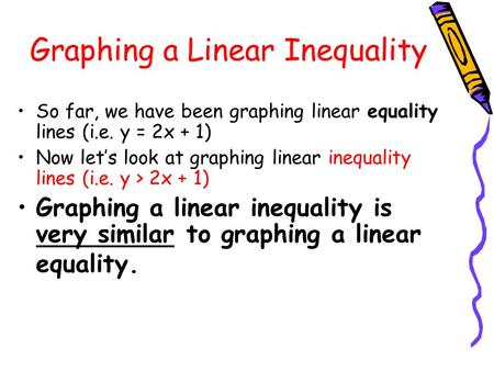 Graphing a Linear Inequality