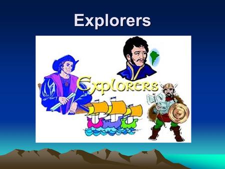 Explorers. Vikings The Vikings sailed from Norway, Sweden, and Denmark. Vikings sailed west and built settlements in Iceland and Greenland. 1000 AD, a.