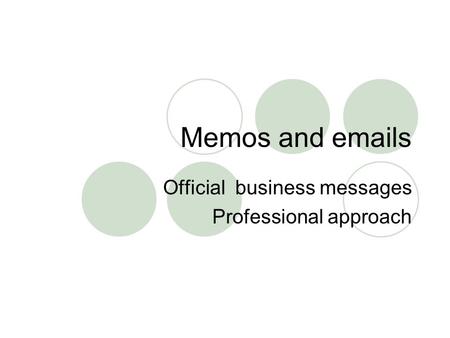 Official business messages Professional approach