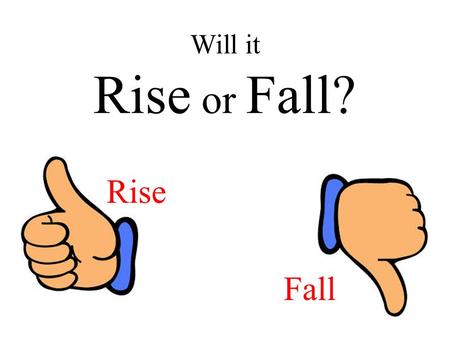 Will it Rise or Fall? Rise Fall. Soybeans Soybeans are used for oil, animal feed, soy milk, and soy flour. If soybeans can now be used in biodiesel, will.