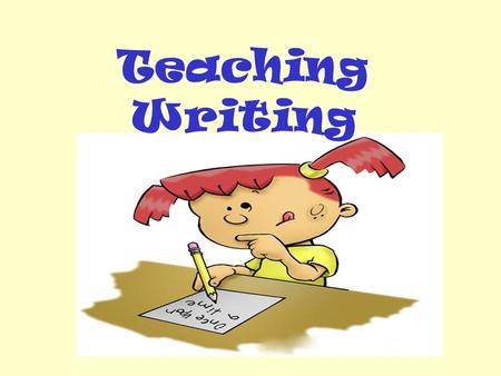 Teaching Writing.