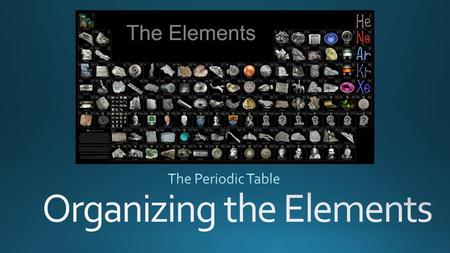 Organizing the Elements