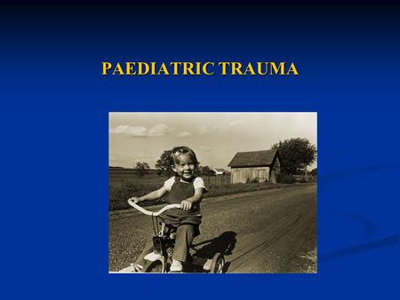 PAEDIATRIC TRAUMA. Learning outcomes Approach to patient Approach to patient Differences compared to adult trauma Differences compared to adult trauma.