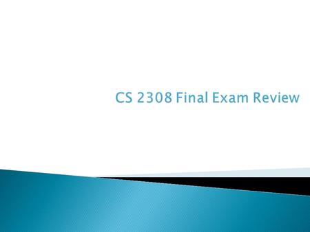  200 Total Points ◦ 75 Points Writing Programs ◦ 60 Points Tracing Algorithms and determining results ◦ 35 Points Short Answer ◦ 30 Points Multiple Choice.