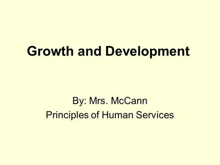 Growth and Development