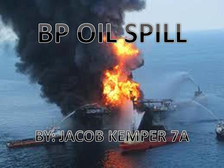 On April 20 2010, BP's Deepwater Horizon oil rig exploded in the Gulf of Mexico. At 9:45 p.m., the there were high pressures from the gases in the wells.